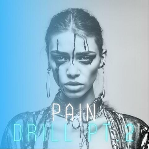 Pain Drill, Pt. 2