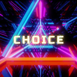 Choice