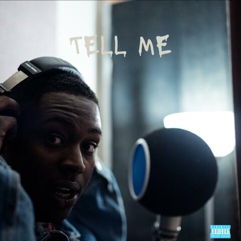 Tell Me
