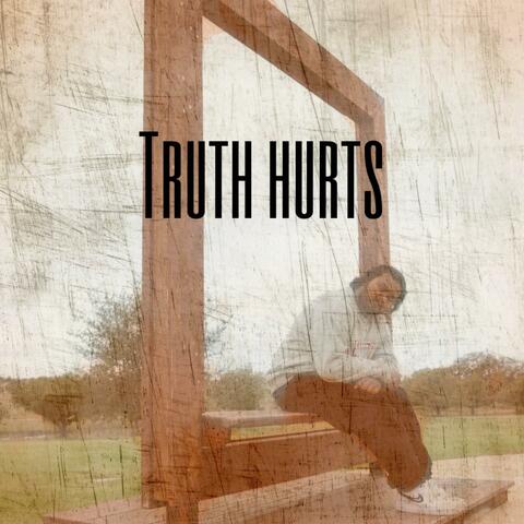 Imma tell you how it is(The Truth Hurts)