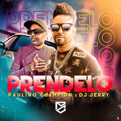 PRENDELO (feat. DJ JERRY)