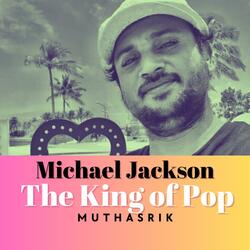 Michael Jackson The King of Pop