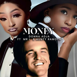 Money (feat. Aunty Ramota & Mr L)