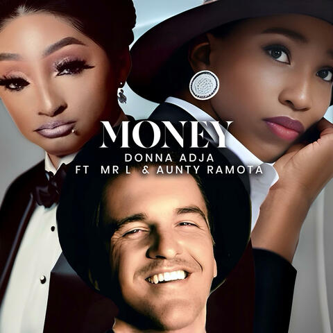 Money (feat. Aunty Ramota & Mr L)
