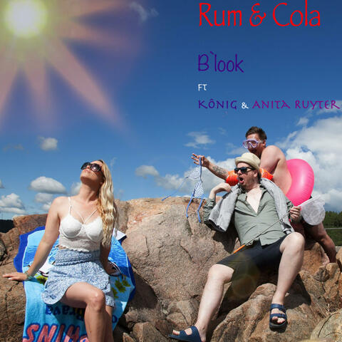 Rum & Cola (feat. König & Anita Ruyter)