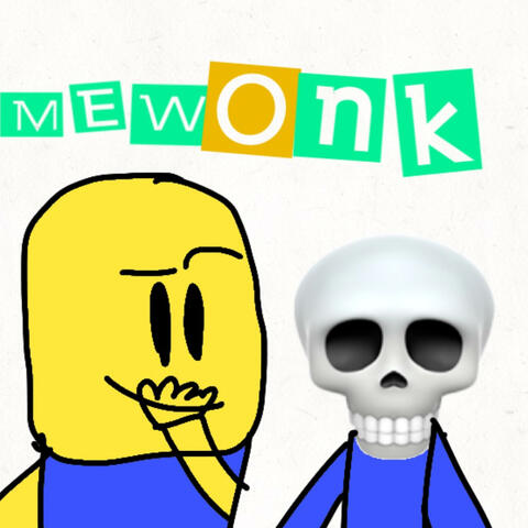 MewOnk