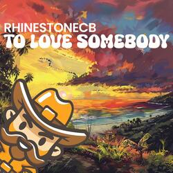 To Love Somebody