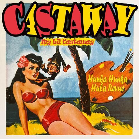 My Lil' Castaway