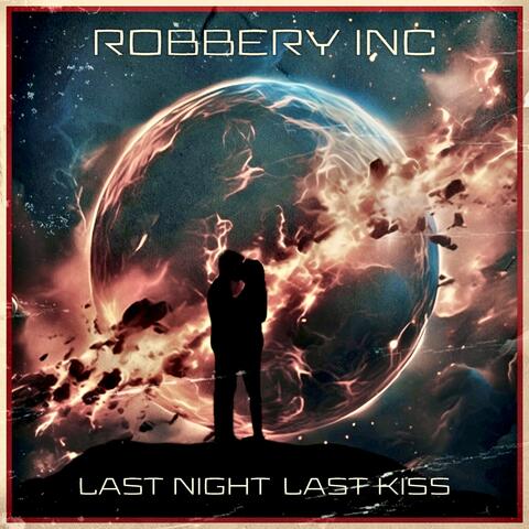 Last Night Last Kiss
