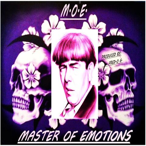 Master Of Emotions (M.O.E.)