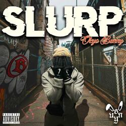 Slurp