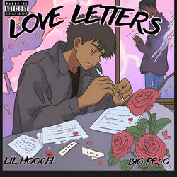 Love Letters (feat. Big Pe$o)