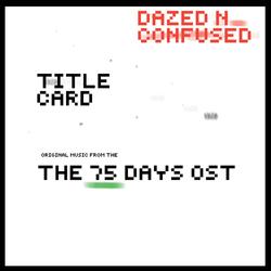 Title Card (Original Music From The 75 Days Novel Series)