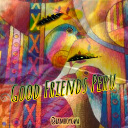 Good Friends Peru