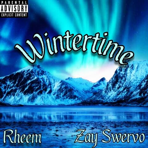 Wintertime (feat. Zay Swervo)