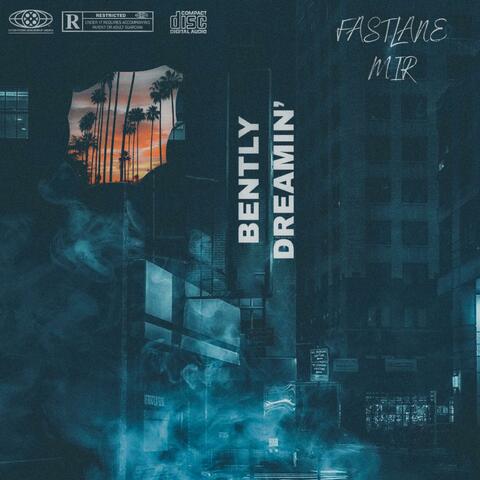 Bently Dreamin'