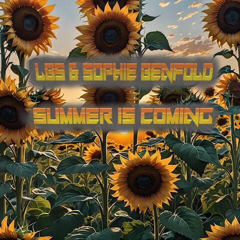Summer Is Coming