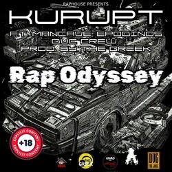 Rap Odyssey (feat. Kurupt, ManCave, Epodinos official & DVC Crew)