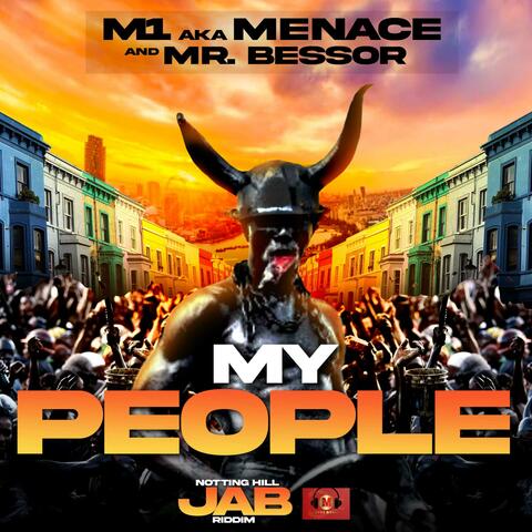 My People (Notting Hill Jab Riddim)
