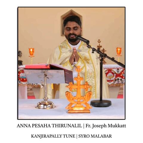 Anna Pesaha Thirunalil | Kanjirapally Tune | Syro Malabar Qurbana Song Malayalam