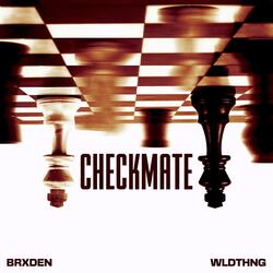 Checkmate (feat. WLDTHNG)
