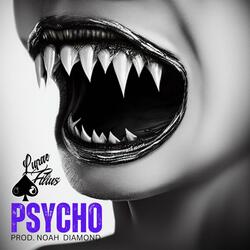 Psycho