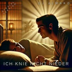 ICH KNIE NICHT NIEDER