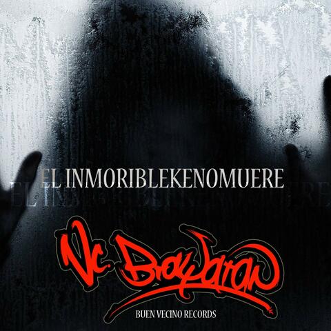 El Inmorible Ke No Muere