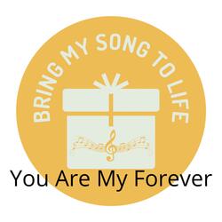 You Are My Forever