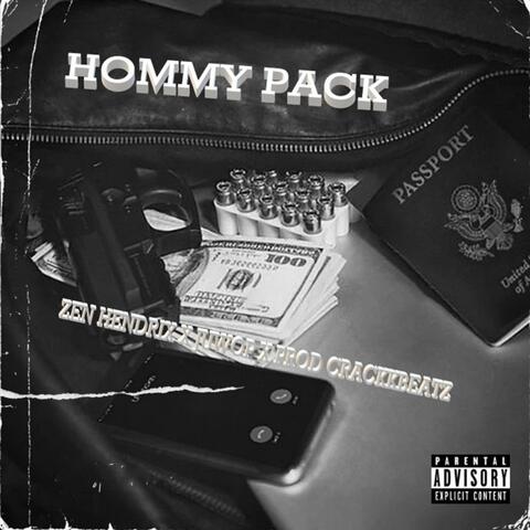 Hommy Pack X Juwop (feat. Zen Hendrix)
