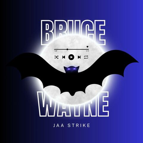 Bruce Wayne