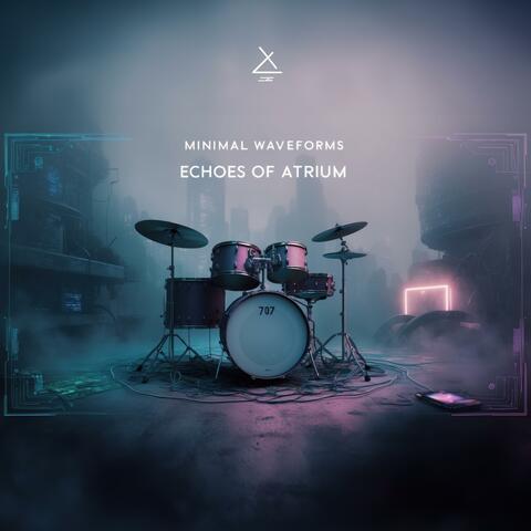Echoes of Atrium