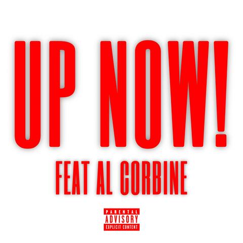 Up Now (feat. Al Corbine)