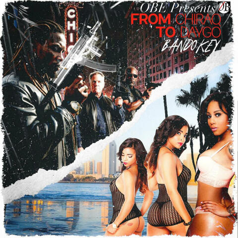 From Chiraq to Daygo