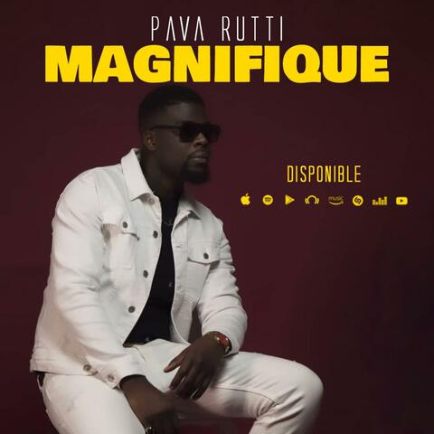 Magnifique