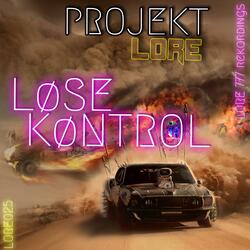 LØSE KØNTRØL (WITHØUT YØU) (LORE025)