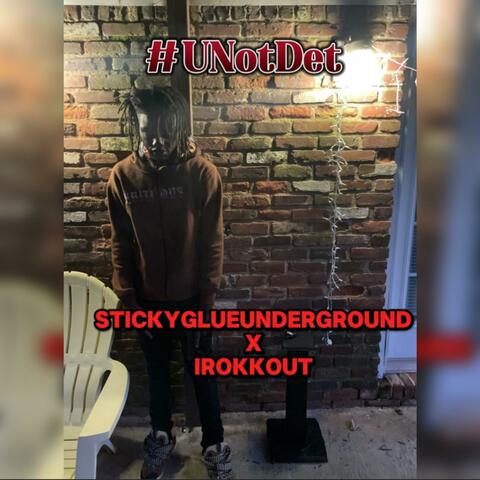 #UNotDet (feat. irokkout)