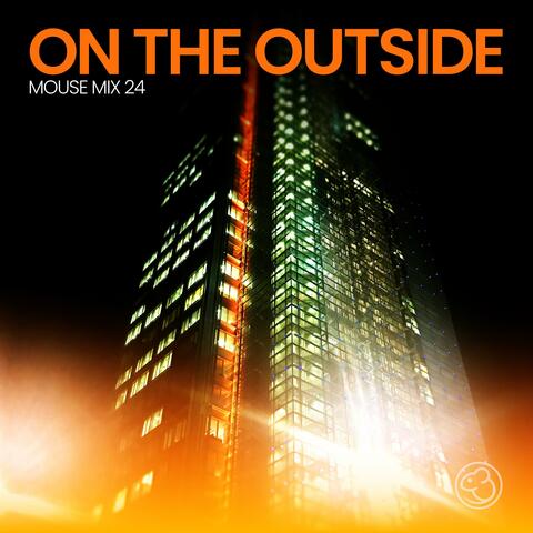 On The Outside (Mouse Mix 24)