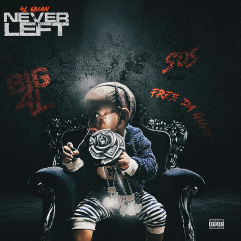 Never left