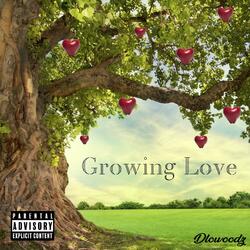 Growing Love