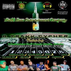 8 Trakk Cypher (Mississippi Gulf Coast Music Artists) (feat. Bankroll Boky, Sip God, MTA Jay White, BigKingFish, Brick, Illanoise & KJay5)