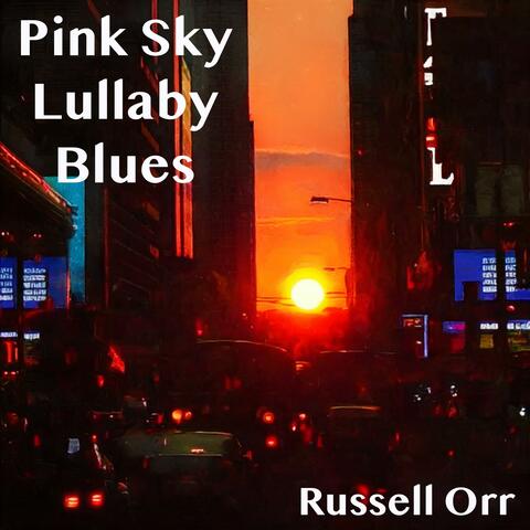Pink Sky Lullaby Blues (feat. CC Eve)