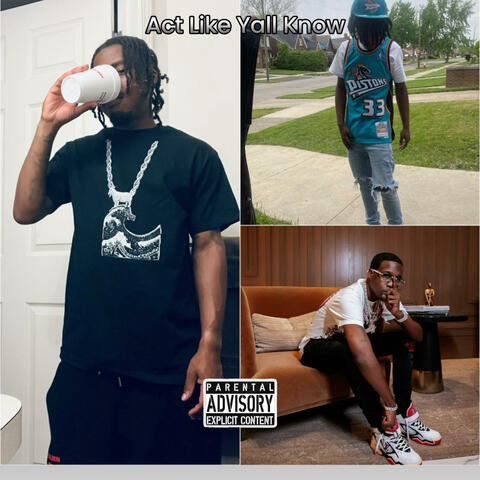 Act Like Yall Know (feat. Allstar JR & Deadzone Yovng)