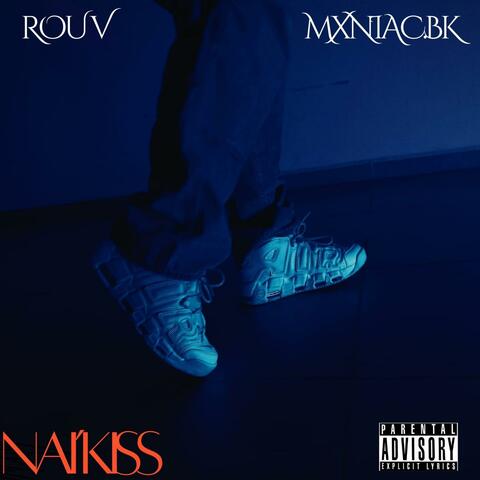 NAI'KISS (feat. mxniac'bk)