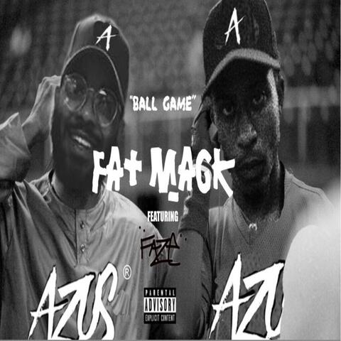 Ball Game (feat. Fat Mack)