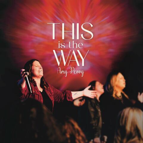 This Is the Way (Live)