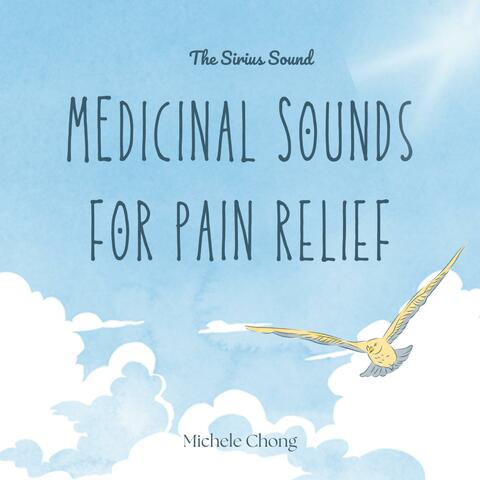 Medicinal Sounds for Pain Relief