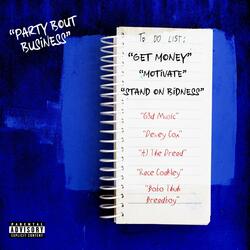 Party Bout Business (feat. Dewey Cox, Race Coakley, Aj the Dread & .GED.)