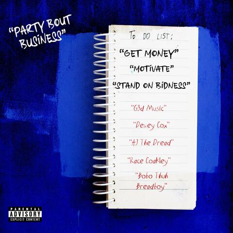 Party Bout Business (feat. Dewey Cox, Race Coakley, Aj the Dread & .GED.)
