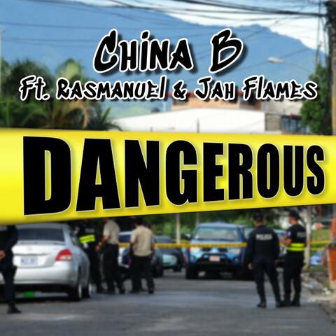 Dangerous (feat. Rasmanuel & Jah Flames)